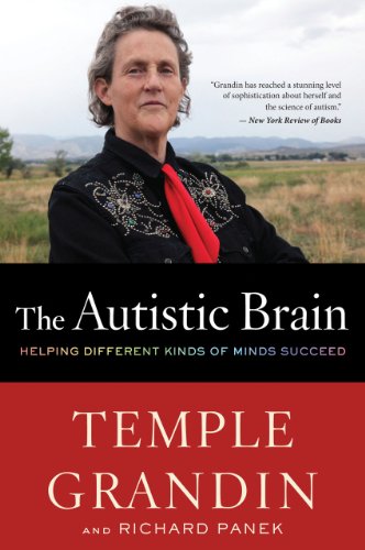 The Autistic Brain - Thinking Across the Spectrum